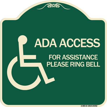 Signmission ADA Access for Assistance Ring Bell W/ New Isa Heavy-Gauge Aluminum Sign, 18" H, G-1818-24352 A-DES-G-1818-24352